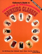 Collector's Guide to Cartoon a Promotional Drinking Glasses