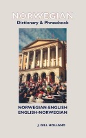 Norwegian-English / English-Norwegian Dictionary a Phrasebook