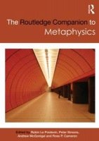 Routledge Companion to Metaphysics