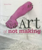 Art of Not Making