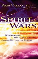 Spirit Wars – Winning the Invisible Battle Against Sin and the Enemy