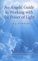 Angels` Guide to Working with the Power of Light
