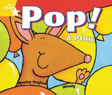 Rigby Star Guided 1 Yellow Level: Pop! A Play Pupil Book (single)