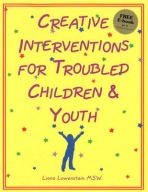 Creative Interventions for Troubled Children a Youth