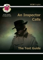 GCSE English Text Guide - An Inspector Calls includes Online Edition a Quizzes