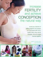 Increase Fertility and Achieve Conception the Natural Way