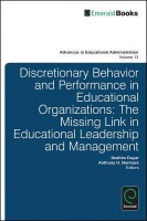 Discretionary Behavior and Performance in Educational Organizations