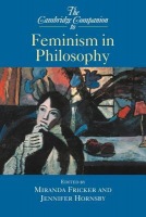 Cambridge Companion to Feminism in Philosophy