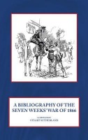 Bibliography of the Seven Weeks War