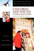 Children and Youth in Sickness and in Health