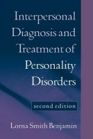 Interpersonal Diagnosis and Treatment of Personality Disorders, Second Edition