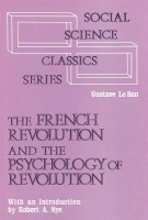 French Revolution and the Psychology of Revolution