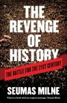 Revenge of History