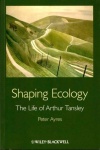 Shaping Ecology