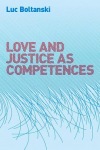 Love and Justice as Competences