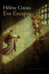 Eve Escapes