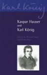 Kaspar Hauser and Karl Konig