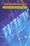 How the Web Was Born
