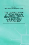 Globalization of Multinational Enterprise Activity and Economic Development