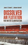 Dissolved Air Flotation For Water Clarification