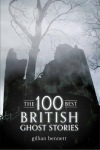 100 Best British Ghost Stories
