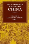 Cambridge History of China: Volume 10, Late Ch'ing 1800–1911, Part 1