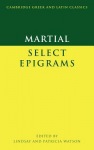 Martial: Select Epigrams