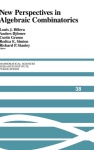 New Perspectives in Algebraic Combinatorics