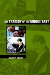 Tragedy of the Middle East