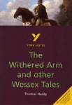 Withered Arm and Other Wessex Tales everything you need to catch up, study and prepare for the 2025 and 2026 exams