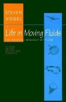 Life in Moving Fluids