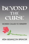 Beyond the Curse – Women Called to Ministry