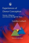 Experiences of Donor Conception