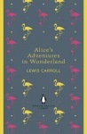 Alice's Adventures in Wonderland and Through the Looking Glass