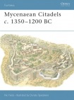 Mycenaean Citadels c. 1350-1200 BC