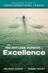 Relentless Pursuit of Excellence