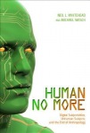 Human No More