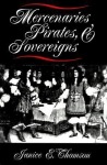 Mercenaries, Pirates, and Sovereigns