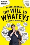 Will to Whatevs