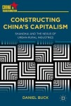 Constructing China's Capitalism