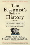 Pessimist's Guide to History