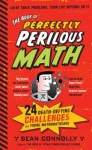 Book of Perfectly Perilous Math