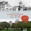 Hampshire at War Through Time
