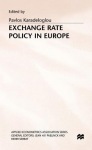Exchange Rate Policy in Europe