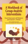 Workbook of Group-Analytic Interventions