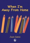 When I'm Away From Home