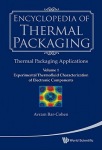 Encyclopedia Of Thermal Packaging, Set 2: Thermal Packaging Tools (A 4-volume Set)