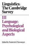 Linguistics: The Cambridge Survey: Volume 3, Language: Psychological and Biological Aspects