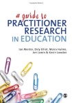 Guide to Practitioner Research in Education