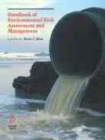 Handbook of Environmental Risk Assessment and Management
